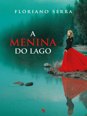 cover image of A menina do lago
